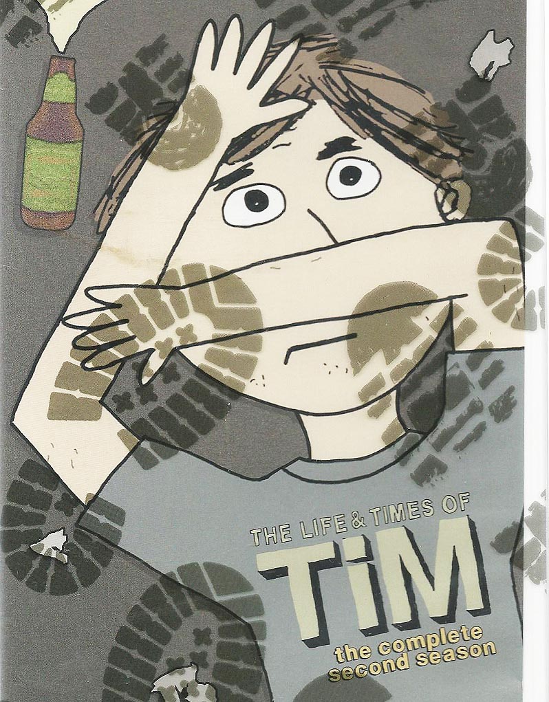 The Life And Times Of Tim