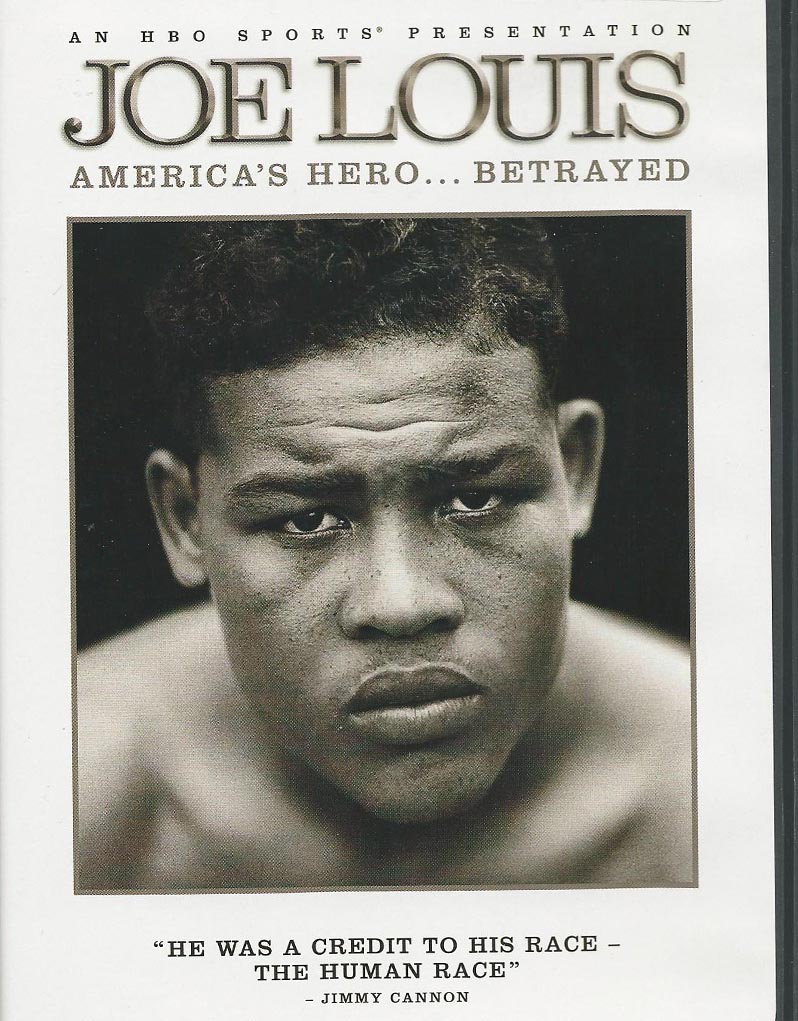 Joe Louis - America's Hero...Betrayed